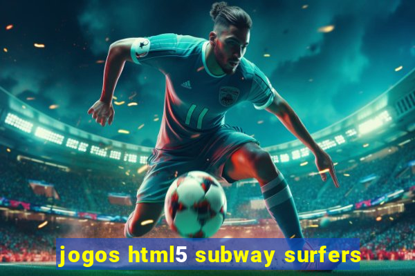 jogos html5 subway surfers